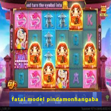 fatal model pindamonhangaba